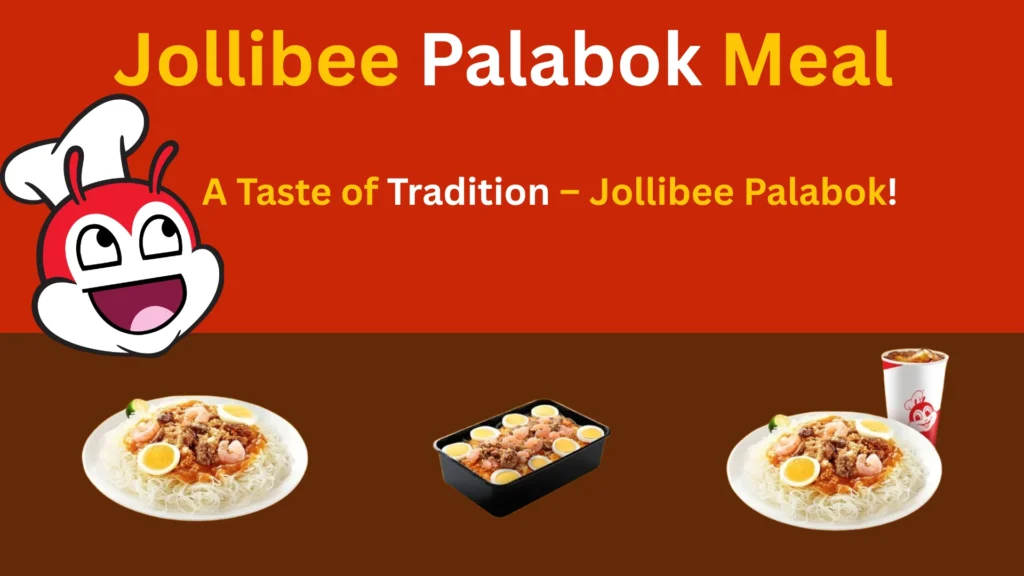 Updated Jollibee Palabok: Price, Calories & Menu (Philippines, 2025) 1 Jollibee Palabok Meal