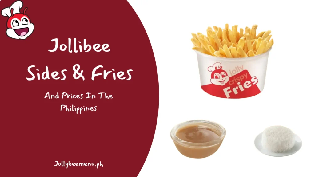 Jollibee Sides & Fries Menu Philippines 2025 – Full Price List 1 Jollibee Sides and Fries