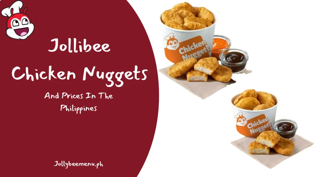 Jollibee Chicken Nuggets: Updated Menu & Prices in the Philippines (2025) 1 jollibee chicken nuggets feature